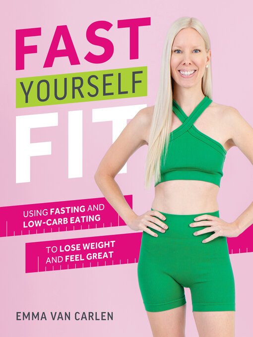Title details for Fast Yourself Fit by Emma Van Carlen - Available